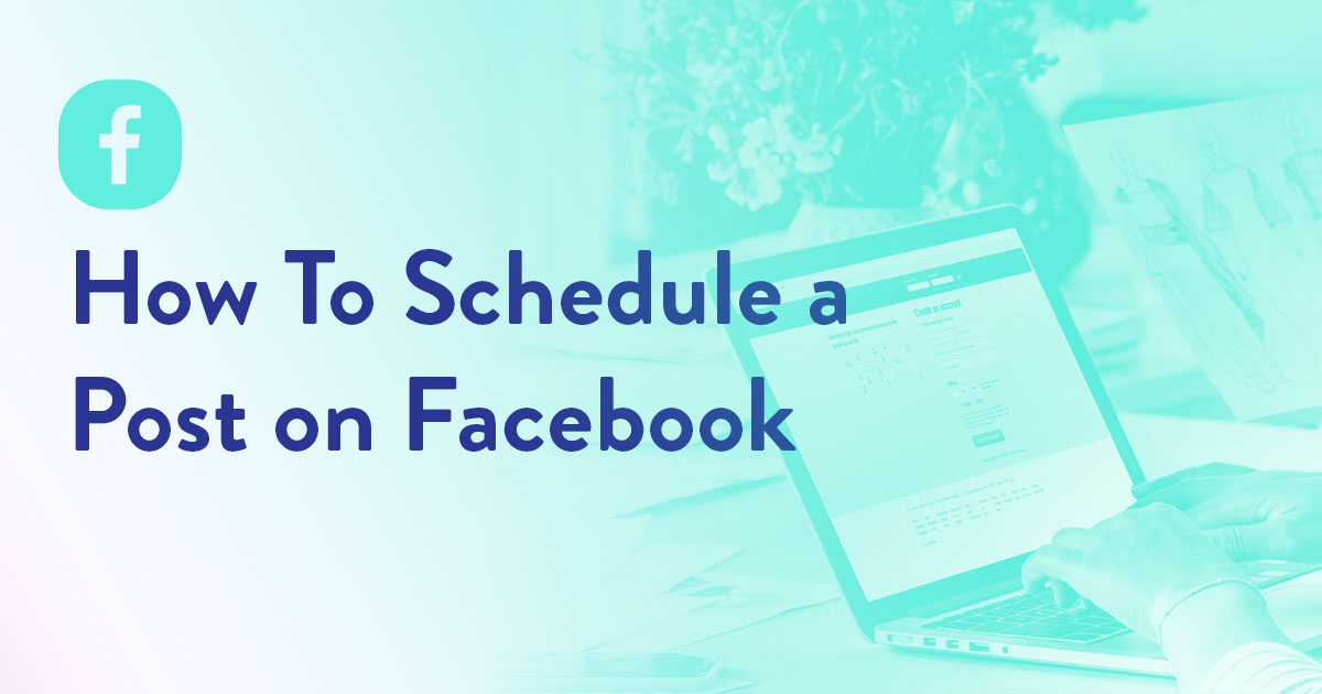 How to schedule a post on facebook