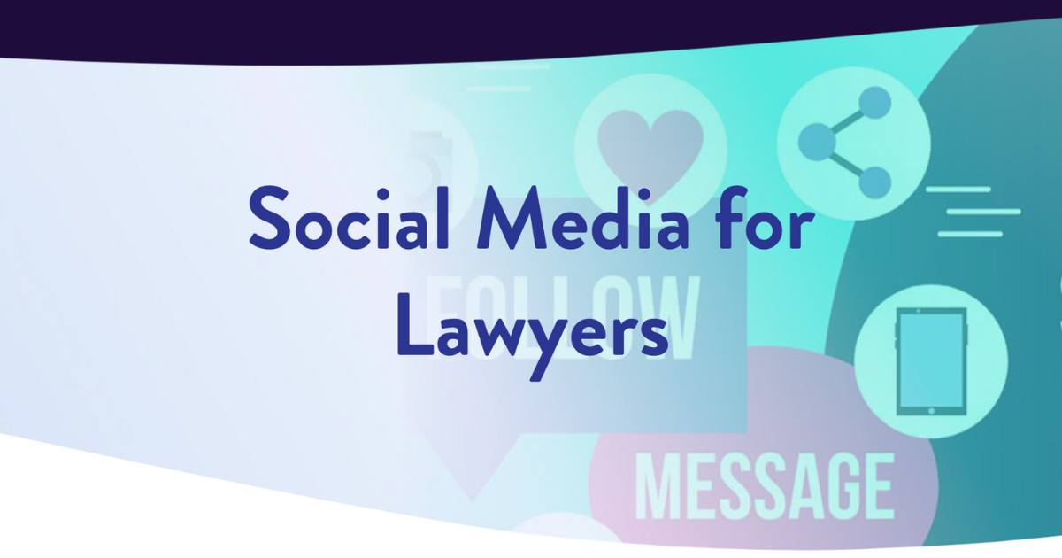 SOCIAL MEDIA for lawyers