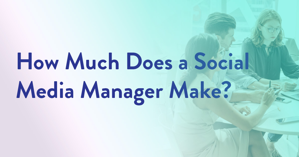 How Much Does a Social Media Manager Make