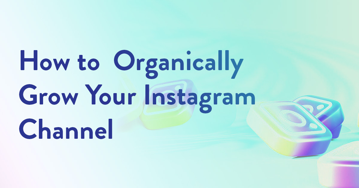 organically grow instagram