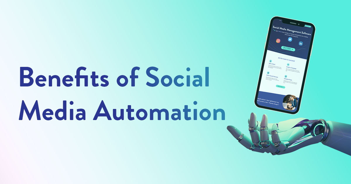 BENEFITS OF SOCIAL MEDIA AUTOMATION