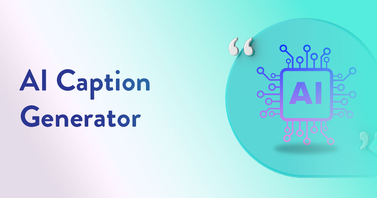 AI Caption Generator