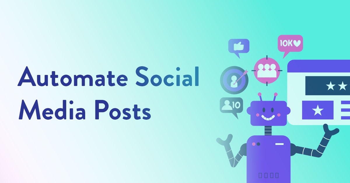 automate social media posts