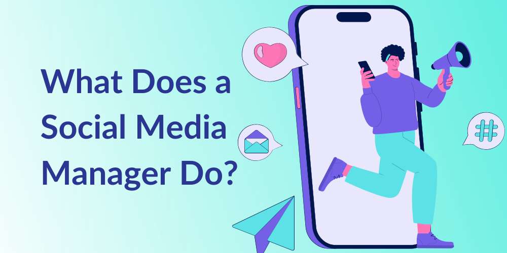 what does a social media manager do