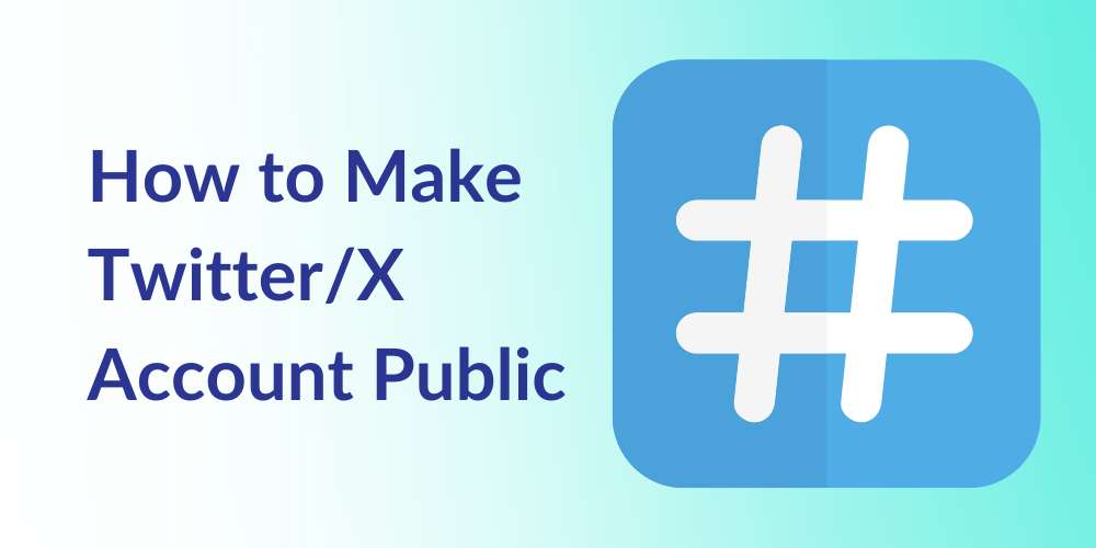 how to make twitter account public